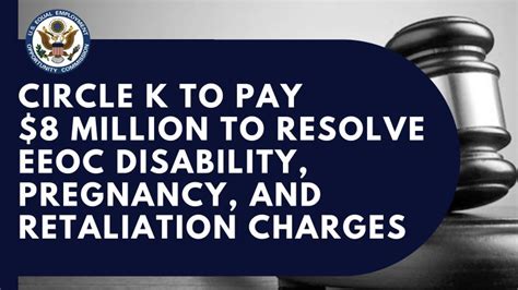 Circle K to Pay $8 Million to Resolve EEOC Disability, Pregnancy, and.